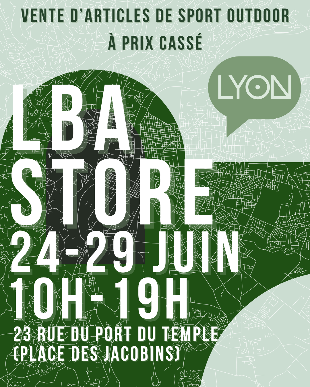 LBA STORE / LYON - 24 au 29 juin 